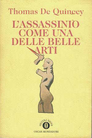 L' assassinio come una delle belle arti - Thomas De Quincey - copertina