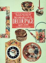 Decorare con il decoupage.Oggetti - Mobili