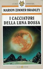 I cacciatori della Luna Rossa