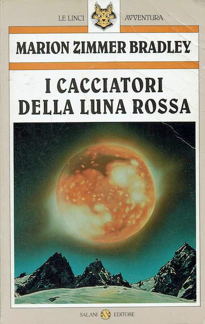 I cacciatori della Luna Rossa - Marion Zimmer Bradley - copertina