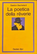 La poetica della reverie