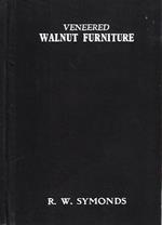 Veneered Walnut Furniture 1660 - 1760