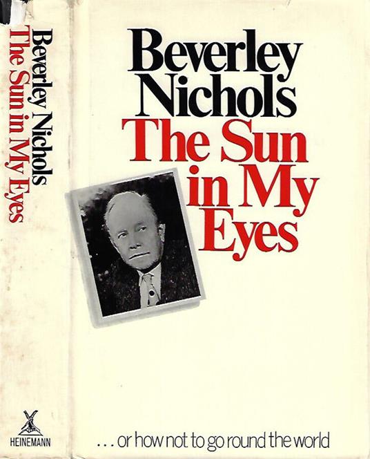 The Sun in My Eyes - Beverley Nichols - copertina