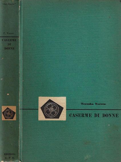 Caserme di donne - Tereska Torres - copertina