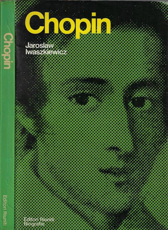 Chopin - Jaroslaw Iwaszkiewicz - copertina