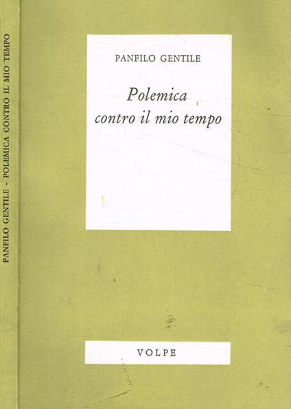 Polemica contro il mio tempo - Panfilo Gentile - copertina