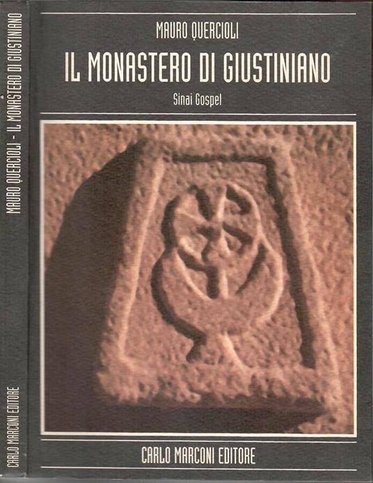 Il Monastero di Giustiniano - Mauro Quercioli - copertina