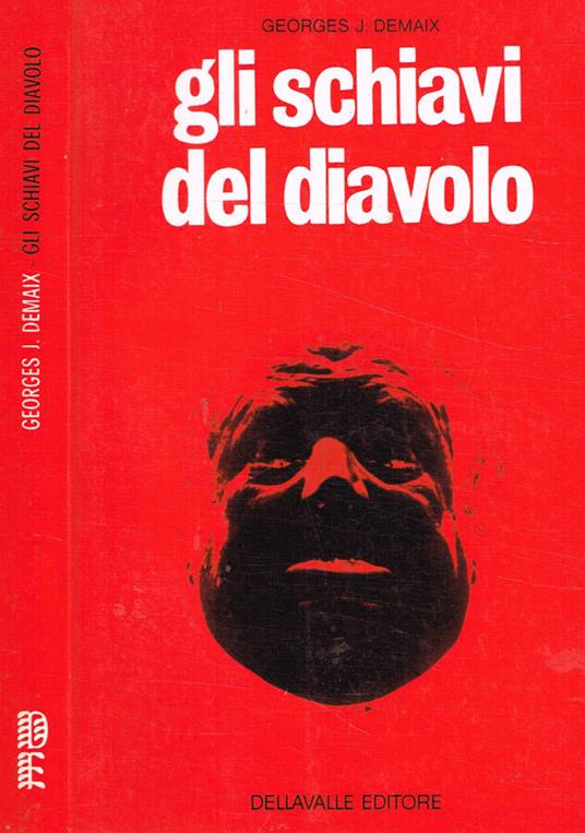 Gli schiavi del diavolo - Georges J. Demaix - copertina
