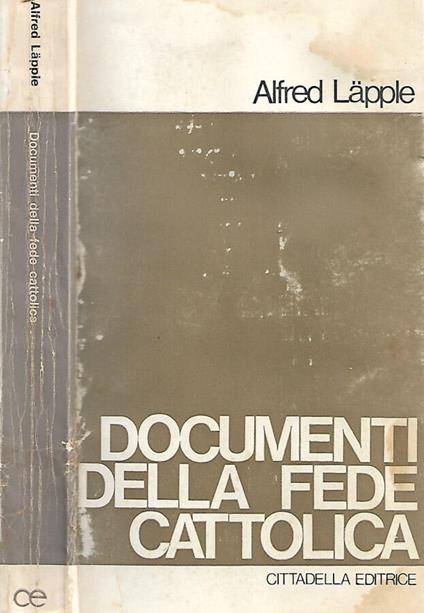 Documenti della Fede Cattolica - Alfred Lapple - copertina
