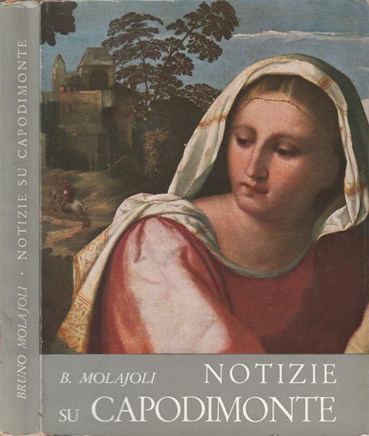 Notizie su Capodimonte - Bruno Molajoli - copertina