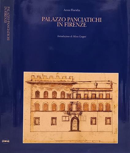 Palazzo Panciatichi in Firenze - Anna Floridia - copertina