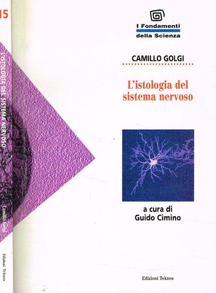 L' Istologia del sistema nervoso - Camillo Golgi - copertina