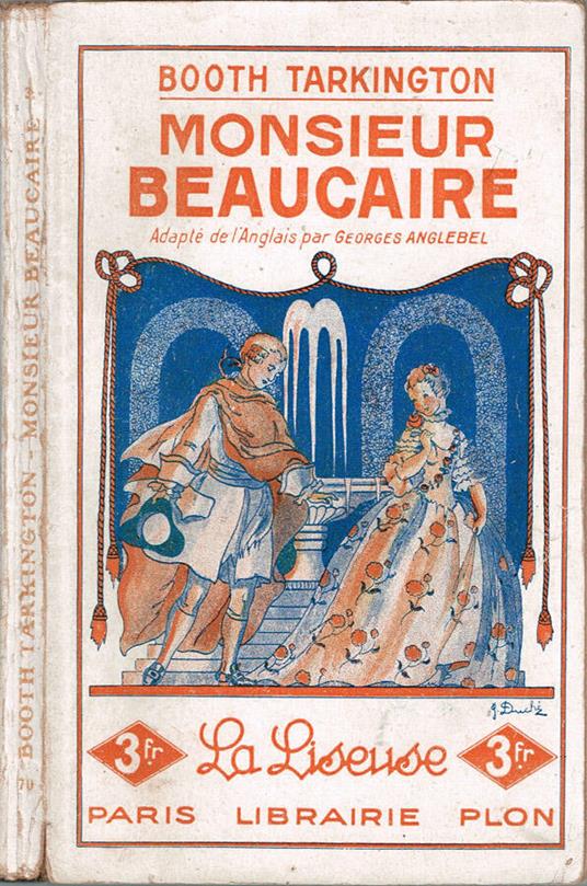 Monsieur Beaucaire - La dame en gris - Booth Tarkington - copertina