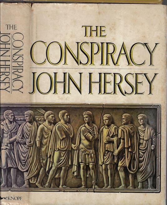 The conspiracy - John Hersey - copertina