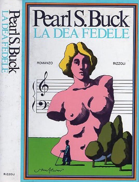 La dea fedele - Pearl S. Buck - copertina