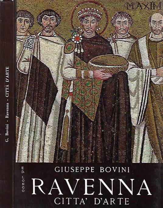 Ravenna, città d'arte - Giuseppe Bovini - copertina