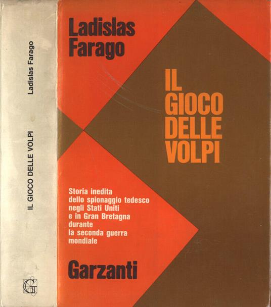 Il gioco delle volpi - Ladislas Farago - copertina