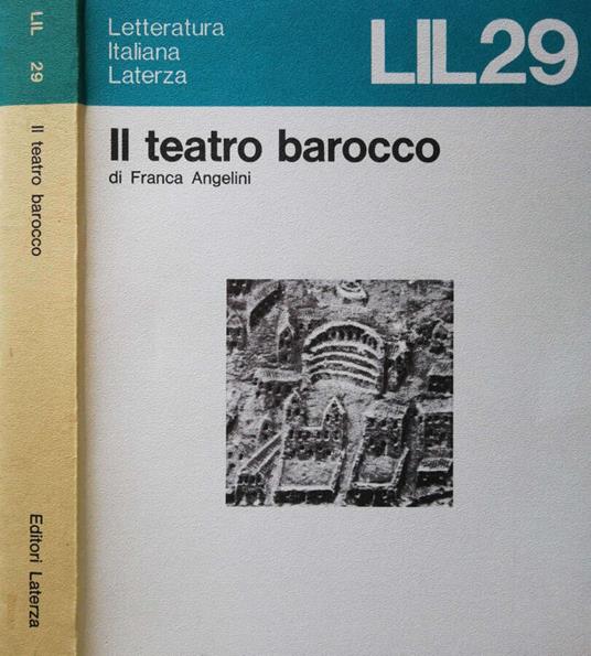 Il teatro barocco - Franca Angelini - copertina