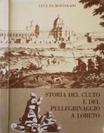 Storia del culto e del pellegrinaggio a Loreto