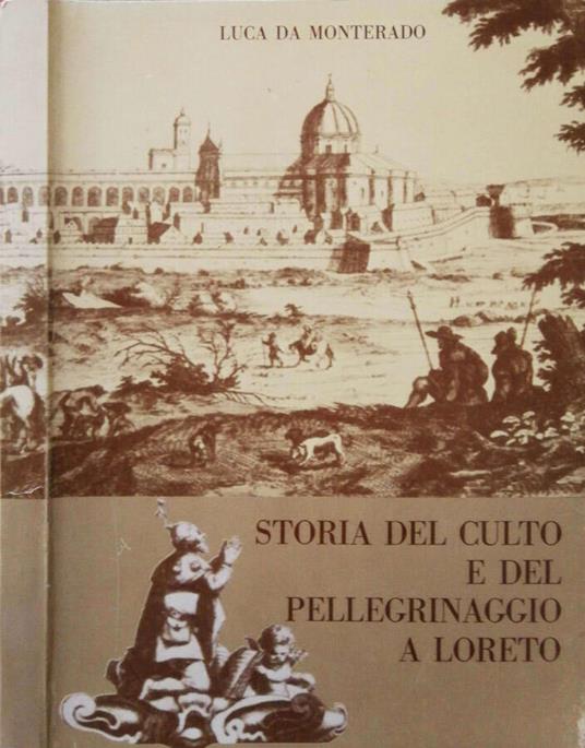 Storia del culto e del pellegrinaggio a Loreto - copertina