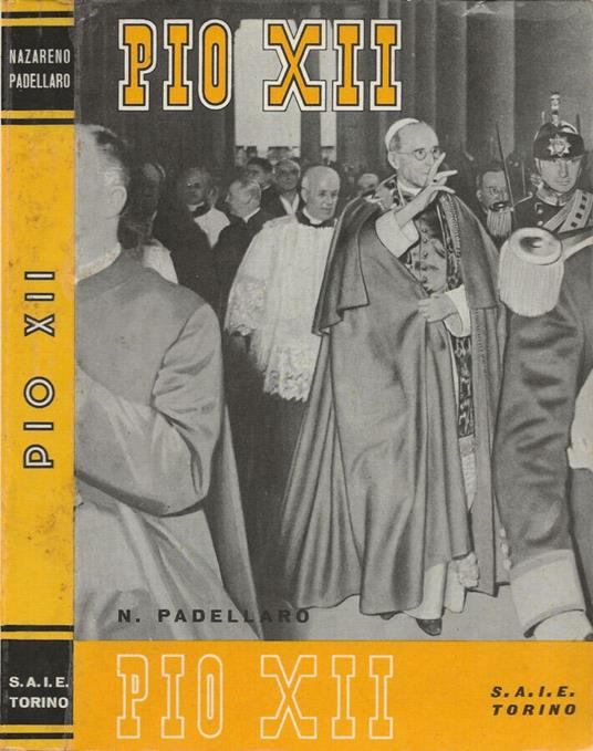 Pio XII - Nazareno Padellaro - copertina