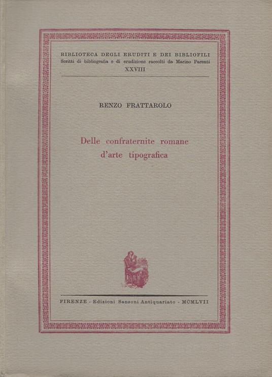 Delle confraternite romane d'arte tipografica - Renzo Frattarolo - copertina