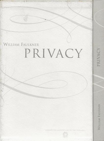 Privacy (The American Dream: what happened to it?) / Privacy (Il sogno americano: cosa ne è stato?) - William Faulkner - copertina