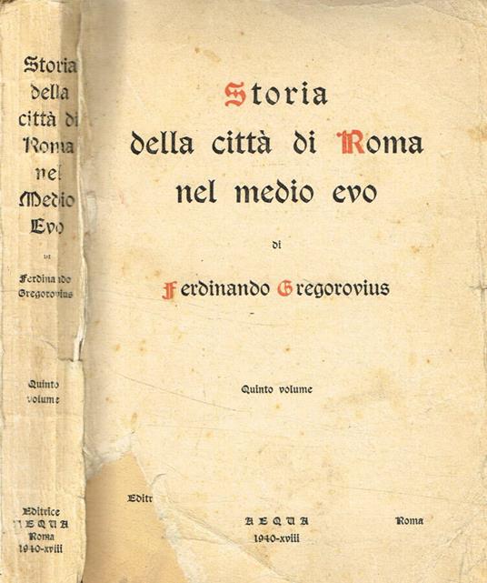 Storia della città di Roma nel medio evo vol.V - Ferdinand Gregorovius - copertina