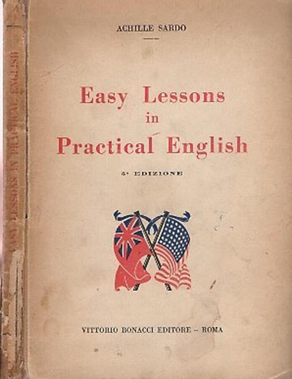 Easy lessons in practical English - Achille Sardo - copertina