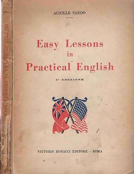 Easy lessons in practical English - Achille Sardo - copertina