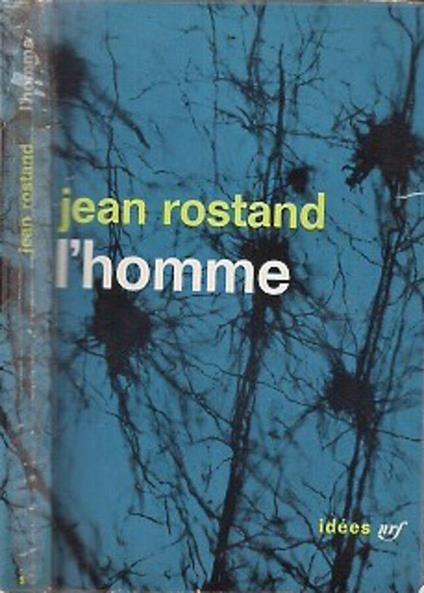 L' homme - Jean Rostand - copertina