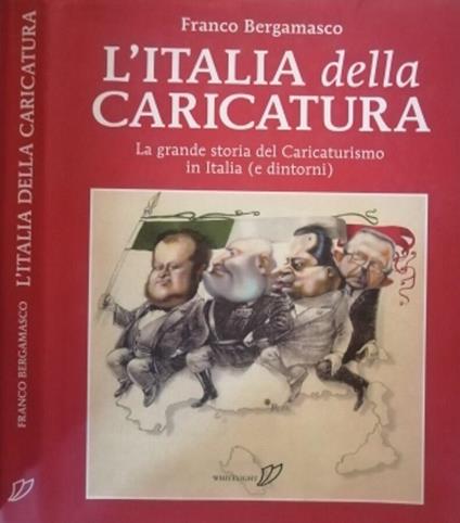 L' Italia delle caricature - Franco Bergamasco - copertina