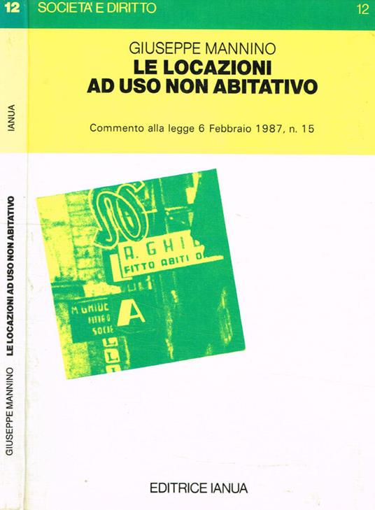 Le locazioni ad uso non abitativo - Giuseppe Mannino - copertina