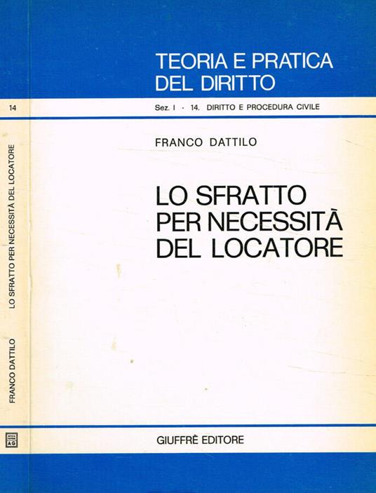 Lo sfratto per necessità del locatore - Francesco Dattilo - copertina