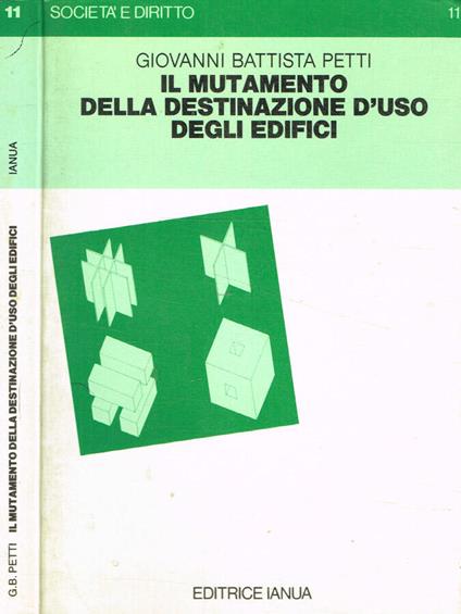 Il mutamento della destinazione d'uso degli edifici - Giovanni Battista Viotti - copertina