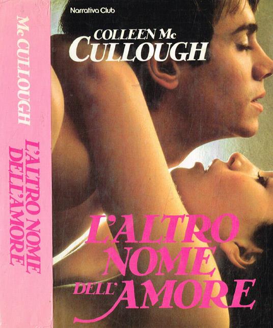 L' altro nome dell'amore - Colleen McCullough - copertina