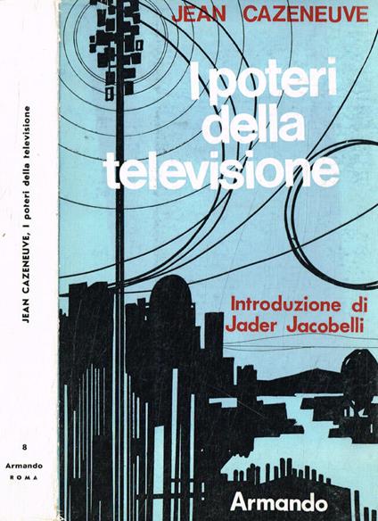 I poteri della televisione - Jean Cazeneuve - copertina