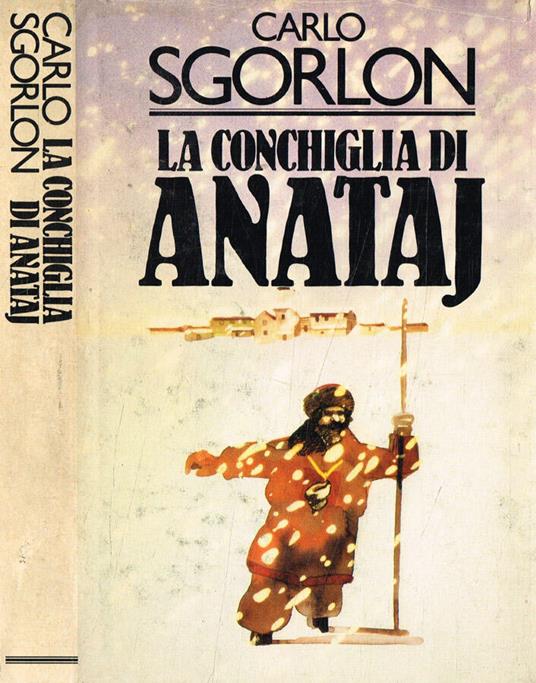 La conchiglia di Anataj - Carlo Sgorlon - copertina