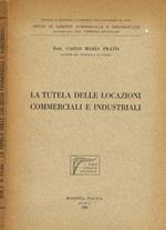 La tutela delle locazioni commerciali e industriali