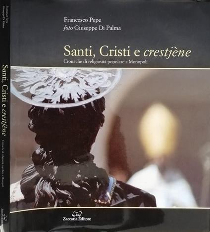 Santi, Cristi e crestjene - Francesco Pepe - copertina