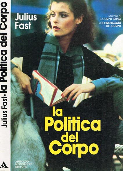 La politica del corpo - Julius Fast - copertina