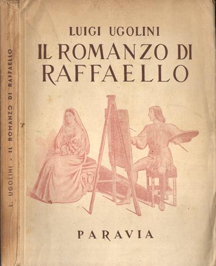 Il romanzo di Raffello - Luigi Ugolini - copertina