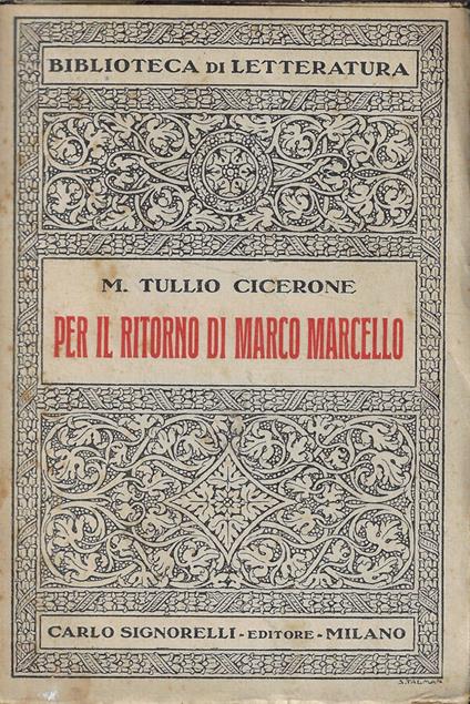 Per il ritorno di Marco Marcello - M. Tullio Cicerone - copertina