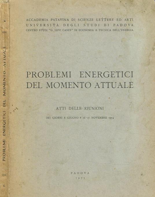 Problemi energetici del momento attuale - copertina