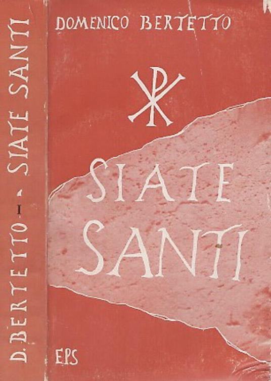 Siate Santi - Domenico Bertetto - copertina