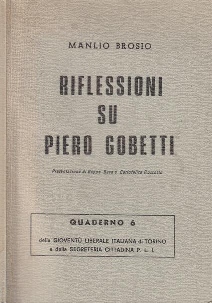 Riflessioni su Piero Gobetti - Manlio Brosio - copertina