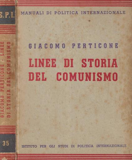 Linee di storia del comunismo - Giacomo Perticone - copertina