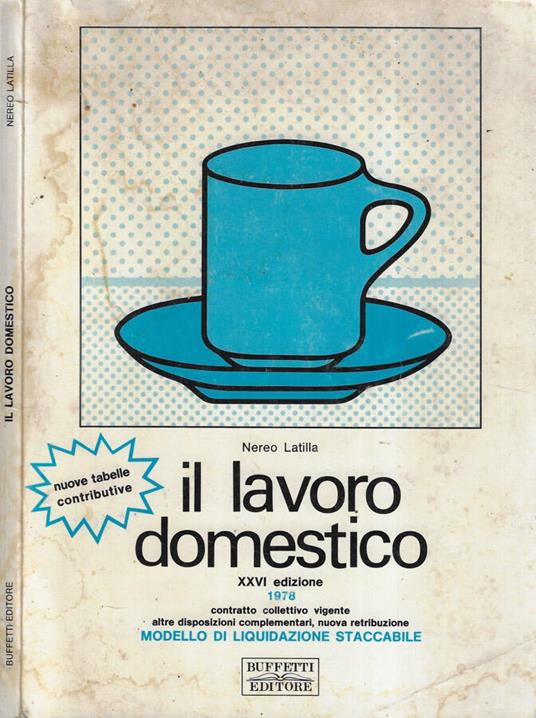 Il lavoro domestico - Nereo Latilla - copertina