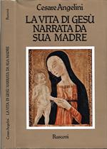 La vita di Gesù narrata da sua madre