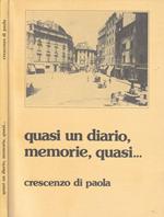 Quasi un diario, memorie, quasi…